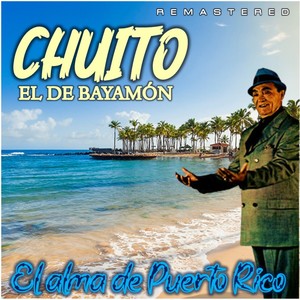 El Alma de Puerto Rico (Remaster)