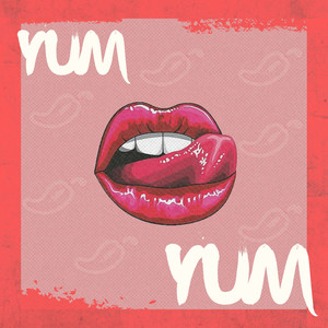 Yum Yum (Explicit)