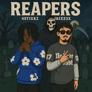 Reapers (feat. 4Stixkz) [Explicit]