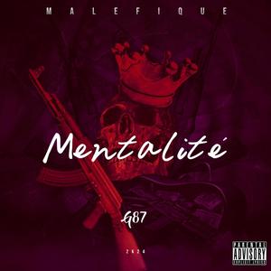 Mentalité (Explicit)