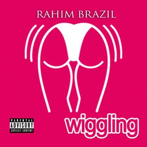 Wiggling (Explicit)