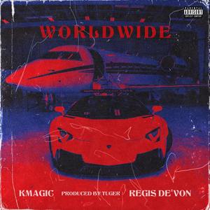 Worldwide (feat. Regis De'Von) [Explicit]