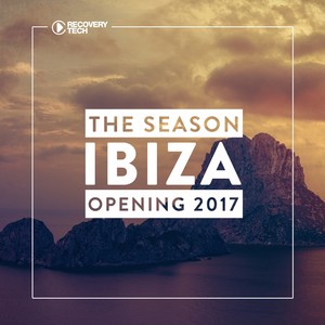 Ibiza - The Season Opening 2017