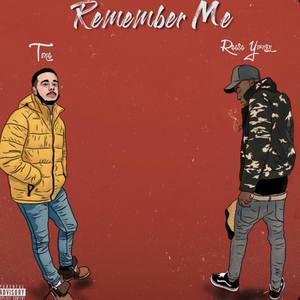 Tone - Remember Me (Explicit)