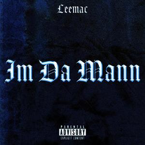 Im Da Mann (Explicit)