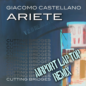 Ariete (Airport Laptop Remix)