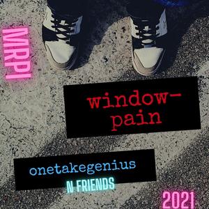 Window-Pain (Explicit)