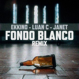 Fondo Blanco (Remix)