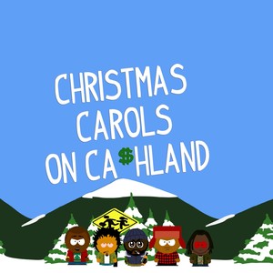 Christmas Carols On Cashland (Explicit)