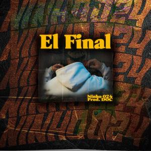 EL FINAL (Explicit)