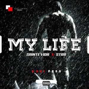 My life (Explicit)