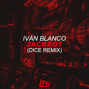 Iván Blanco - Jackpot (D!CE Remix)