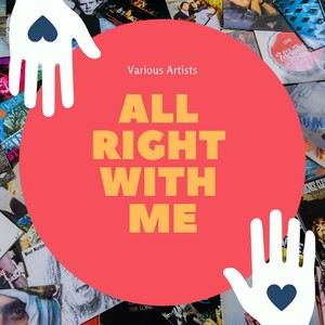 All Right With Me