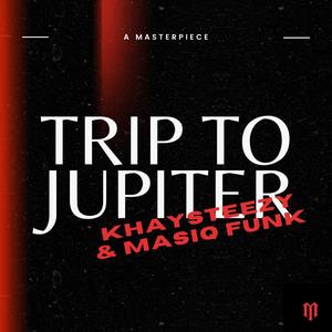 Trip To Jupiter (feat. Masiq Funk)