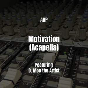 Motivation (Acapella|Explicit)