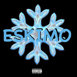 Eskimo (Explicit)
