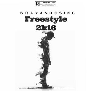 Freestyle 2k16 (Explicit)