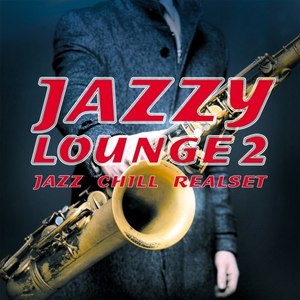 Jazzy Lounge 2 (Jazz Chill Realset)