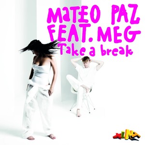 Mateo Paz - Take A Break feat. Meg (Instrumental Mix)