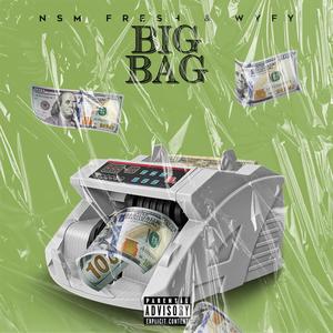 Big Bag (Explicit)