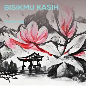 Bisikmu Kasih