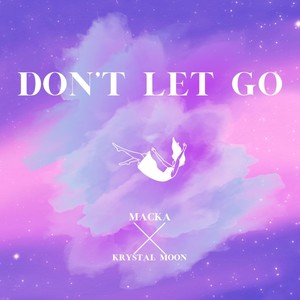 Don't Let Go