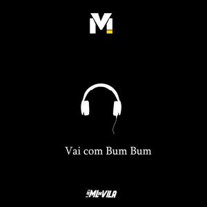 Vai com Bum Bum (Explicit)