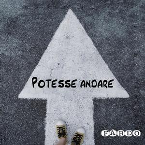 POTESSE ANDARE (Explicit)