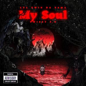 My Soul (Explicit)