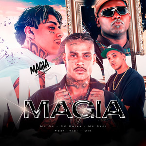 Magia (feat. Tiél & OIK) [Explicit]