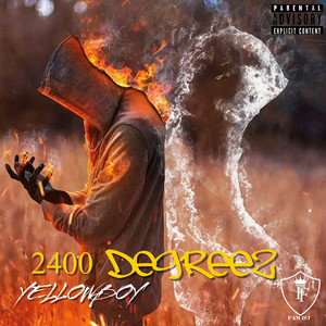 2400 Degreez (Explicit)