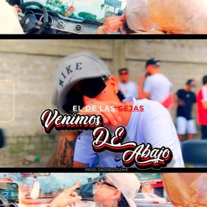 Venimos De Abajo (Explicit)