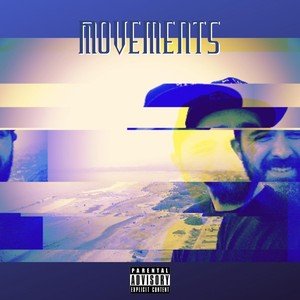 Movements (feat. Murph & Heater Mt) [Explicit]