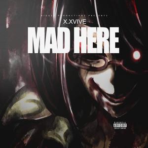 MAD HERE (Explicit)