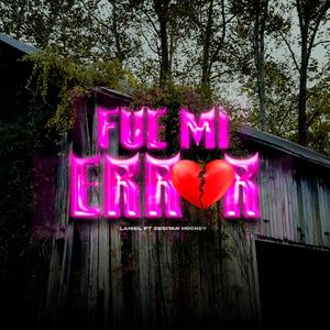 Fue mi error (feat. Cesitar Hockey)
