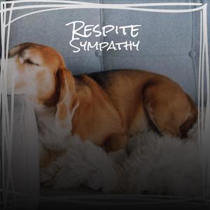 Respite Sympathy