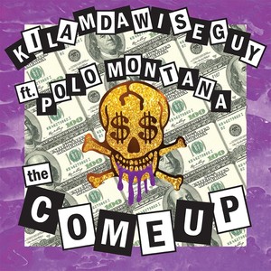 The Come Up(feat. Polo Montana) (Explicit)