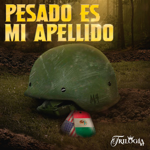 Pesado Es Mi Apellido