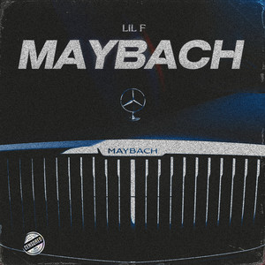 MAYBACH (Explicit)