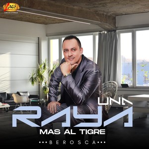 Una Raya Más Al Tigre