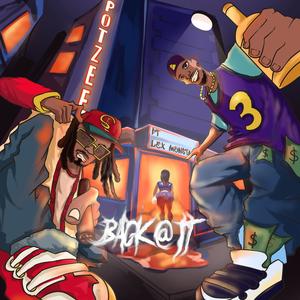 Back @ It (feat. Lex Monsta) (Explicit)