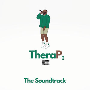 TheraP: The Soundtrack (Explicit)