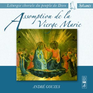 Liturgie chorale du peuple de Dieu: Assomption de la Vierge Marie