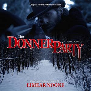 The Donner Party (Original Motion Picture Soundtrack)