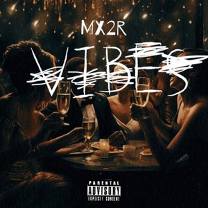 Vibes (Explicit)