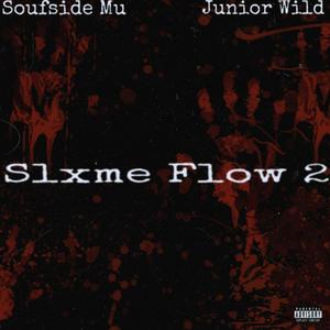 Slime Flow 2 (Explicit)