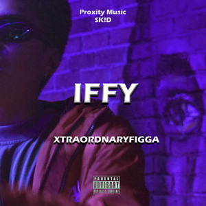 Iffy (Explicit)