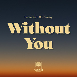 Without You (Original Extended)