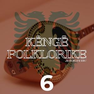 Kolazh me këngë folklorike gjashtë