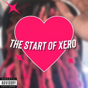 THE START OF XERO (Explicit)